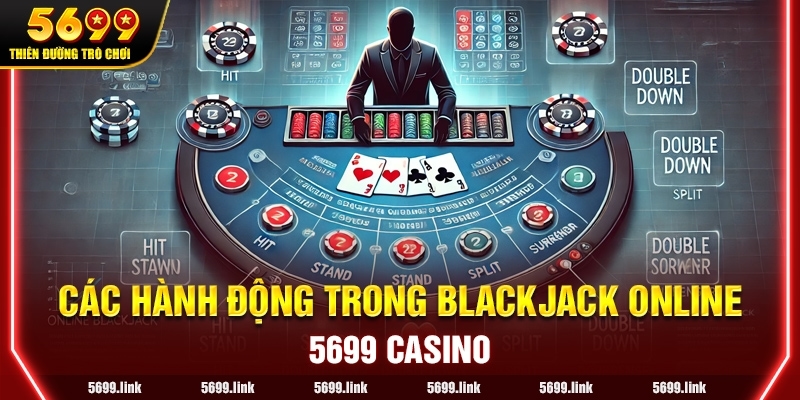 Các hành động trong Blackjack Online