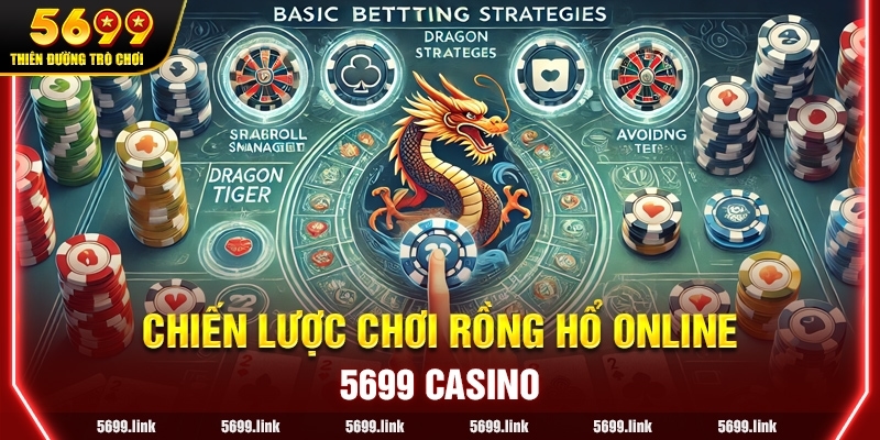 Chiến lược chơi Rồng Hổ Online cho người mới